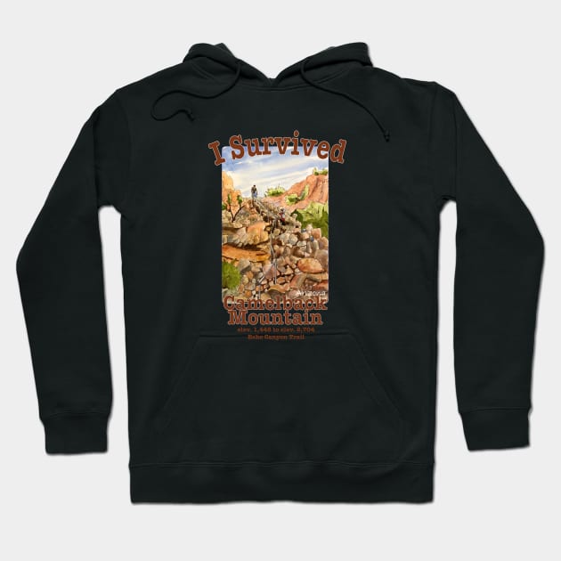 I Survived Camelback Mountain, Echo Canyon Trail Hoodie by MMcBuck